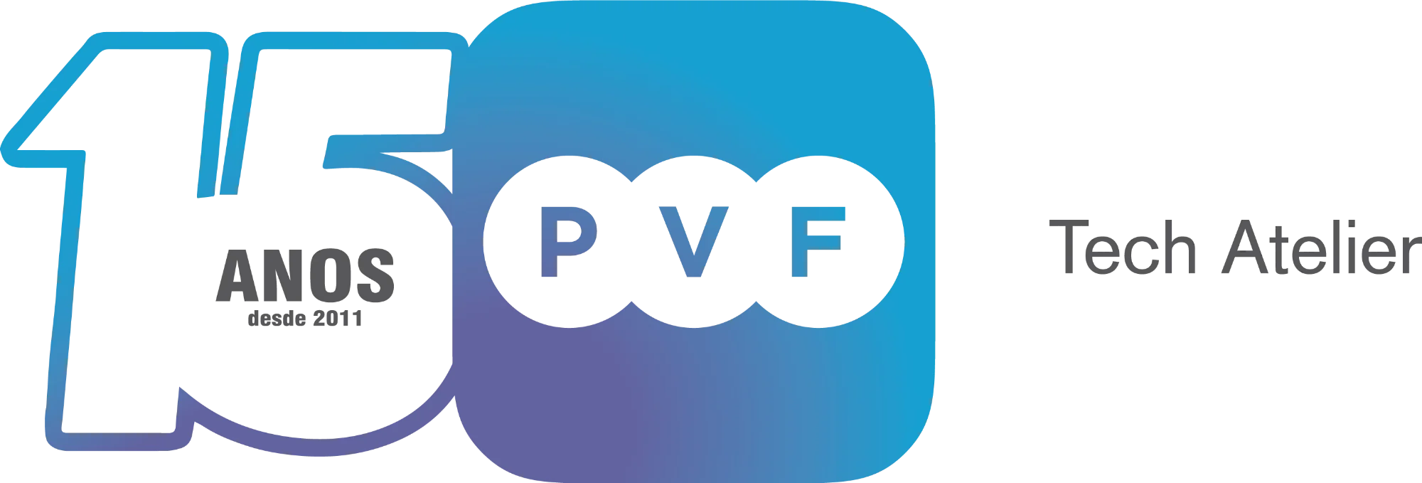 PVF Tech Atelier - 15 Years